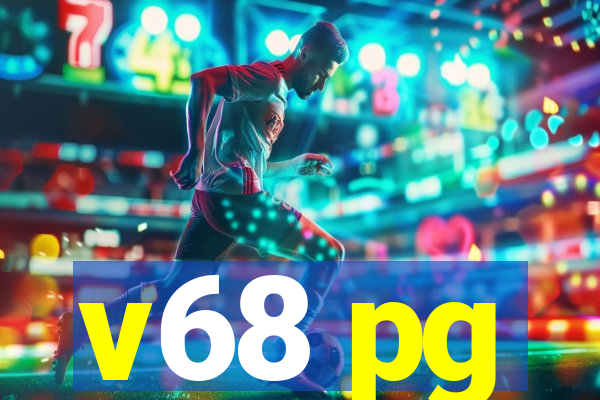 v68 pg